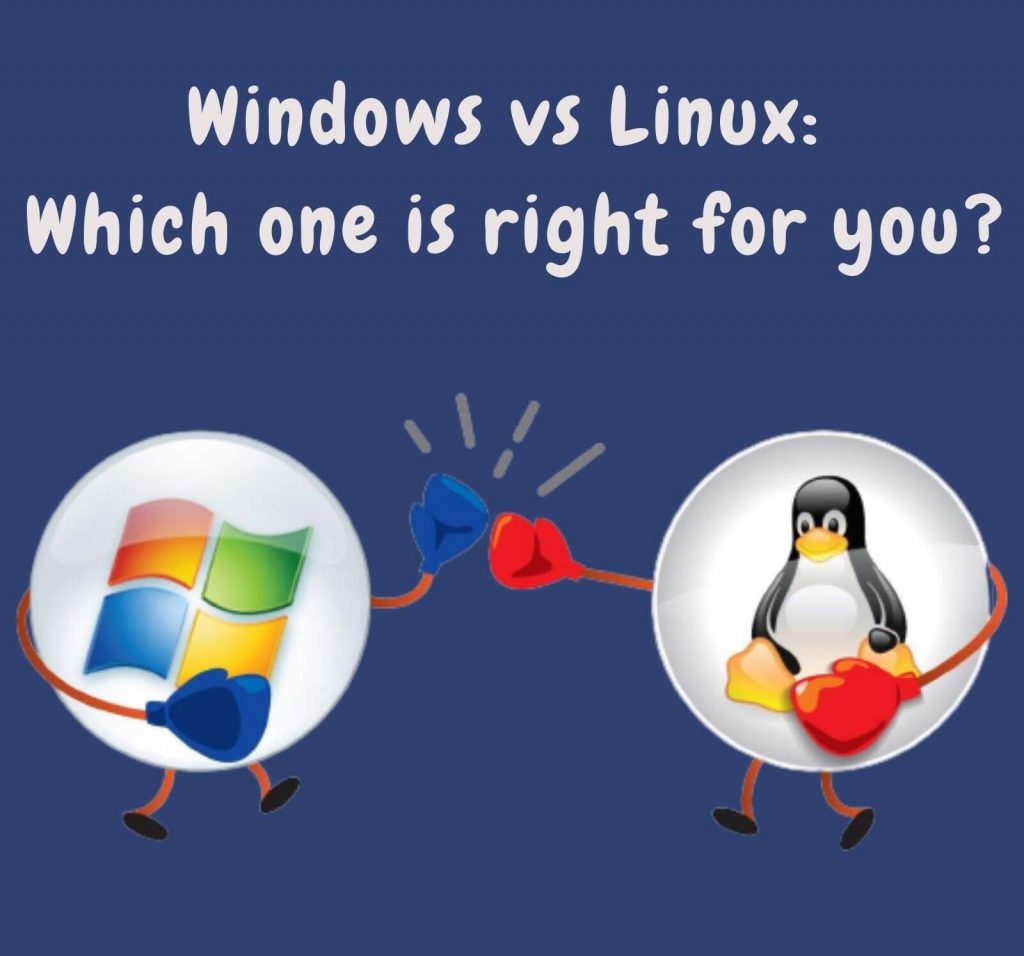 Windows-vs-Linux-Which-one-is-right-for-you